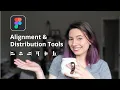 Figma Alignment and Distribution Tools
