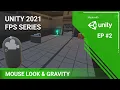 Unity 2021 Tutorial - Mouse Look Gravity