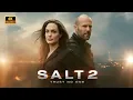Lagu Salt 2 (2025) Full Movie | Angelina Jolie, Jason Statham_Review \u0026 Facts Fanmade