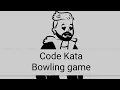Code Kata - Bowling game JavaScript