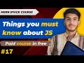 Things you must know about javascript MERN STACK EP - 17 learn with usama