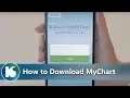 How to Download the MyChart App l MyKelseyOnline l Kelsey-Seybold