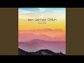 Download Lagu Sen Gelmez Oldun