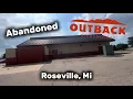 Abandoned Outback Steakhouse - Roseville Mi