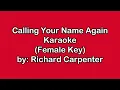Download Lagu Richard Carpenter Calling Your Name Again Karaoke Female Key