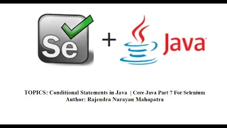 Conditional Statements in Java Core Java Part 7 For Selenium