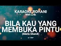 Download Lagu BILA KAU YANG MEMBUKA PINTU - KARAOKE ROHANI KRISTEN