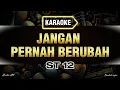 Download Lagu Jangan pernah berubah - ST 12 (karaoke) | Original key