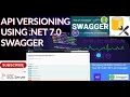 How to Implement API VERSIONING IN ASP NET CORE Web API WITH EF CORE NET 7 0 - API Versioning Swagger