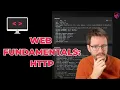 HTTP Fundamentals in 10 Minutes