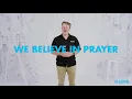 We Believe In Prayer