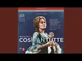 Download Lagu Così fan tutte, K. 588: Act II Scene 2: Recitative: Ei parte … senti … ah no! (Fiordiligi,...