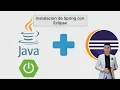 Instalacion y Creacion del Primer Hola Mundo con Spring en Eclipse