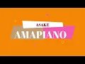 Download Lagu Asake - Amapiano (Lyrics)