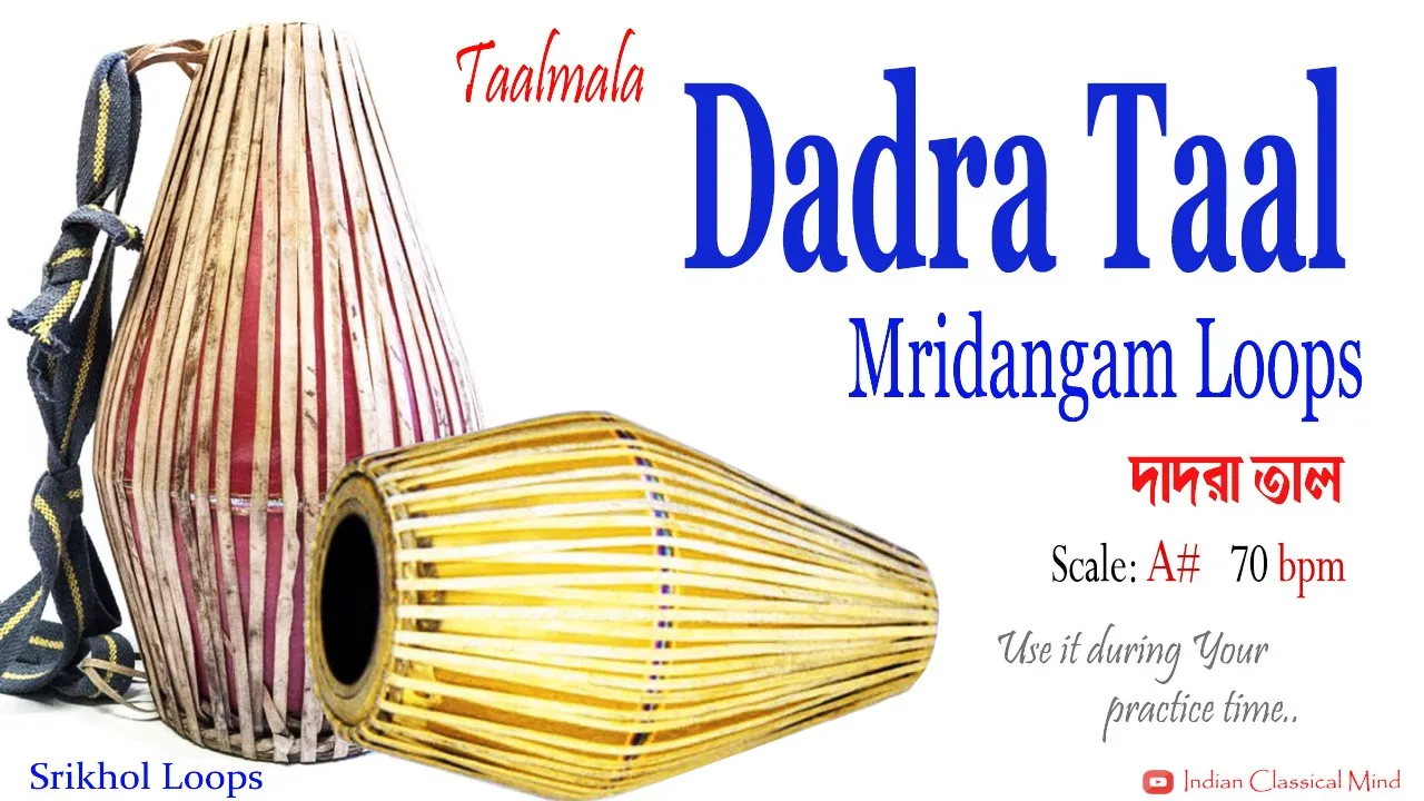 Dadra Taal - Mridanga Loops | scale A sharp khol loops