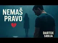 Download Lagu Nemaš Pravo 💔 – Pesma o Izdaji i Slomljenom Srcu | Dartox Srbija (Official Video)