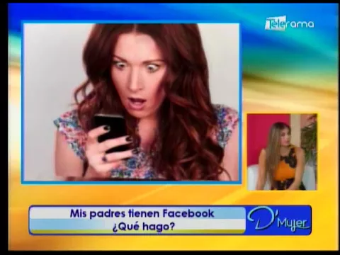 Mis padres tienen Facebook ¿Qué hago?