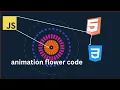 flower animation code for html full step - by