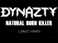 Download Lagu Dynazty - Natural Born Killer - 2022 - Lyric Video