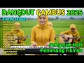 Download Lagu DOA IBU - KUMPULAN LAGU DANGDUT GAMBUS RELIGI TERBARU – PENYEJUK HATI 2025