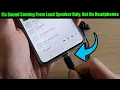 Fix Sound Coming From Loud Speaker Only Not On Headphones in Galaxy S20 Plus