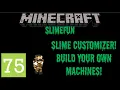 Slimefun - Slime Customizer Schweet