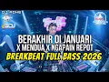 Lagu DJ BERAKHIR DI JANUARI X MENDUA X NGAPAIN REPOT BREAKBEAT FULL BASS 2026 - DJ ADHE