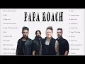 Download Lagu Best Rock Songs Of Papa Roach Full Album 2020 - Papa Roach Greatest Hits Collection