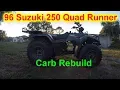 96 Suzuki Quad Runner 250 4wd Carburetor Rebuld