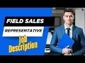 Job description of Field Sales Representative - Role Responsibilities Skills