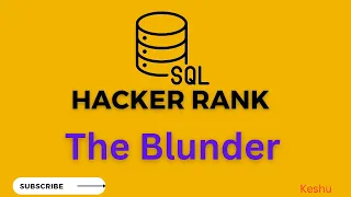 The Blunder HackerRank SQL solution Hacker Rank Solutions