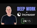 Maximize Your Productivity with Increaser s Focus Tool Deep Work Made Simple