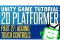 Adding Touch Screen Controls - Unity 2D Platformer Tutorial