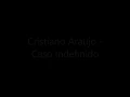 Cristiano araujo - Caso indefinido