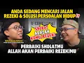 Lagu KUNCI REZEKI ADA PADA SHOLAT KITA, CUMA SHOLAT YANG BAGAIMANAKAH YANG JADI PEMBUKA PINTU REZEKI⁉️