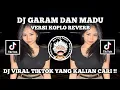 Download Lagu DJ GARAM DAN MADU VERSI KOPLO VIRAL TIKTOK - DJ SAKIT DADA KU KU MULAI MERINDU DJ MERINDU