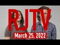 Download Lagu RJTV Friday, March 25, 2022