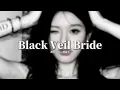 Lagu Rosy趙露思 - Black Veil Bride『Baby it’s just death by design，A true crime of passion。』【動態歌詞MV】