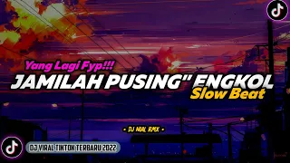 Download DJ Jamilah Pusing Pusing Engkol Remix Viral TikTok Terbaru 2022 Full Bass MP3