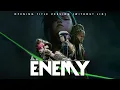Download Lagu Arcane - Enemy (Opening Title Version) [Without JID]