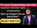 How Process Engineers Prepare for an Interview Tips Tricks for Process Engineer Interviews