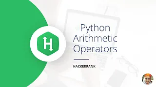 Python Day 3 HackerRank Arithmetic Operators Hindi