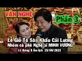 Lagu VĂN NGHỆ Lễ Giỗ Tổ Sân Khấu Cải Lương nhóm cà phê MINH VƯƠNG 11 tháng 8 A6L 25 09 2023 phần 3