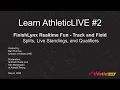 Learn AthleticLIVE Real-time FinishLynx Splits Compiled Results and Live Qualifiers