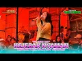 Download Lagu KEJEBAK NYAMAN | INDAH WATY | SANDIWARA PANCA INDRA - SHOW GUNUNGSARI