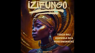 Tebza BHJ Nomvula SA MOSCOWONkeyz - Izifungo