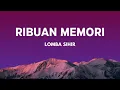 Download Lagu Lomba Sihir - Ribuan Memori (Lyrics)