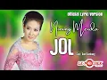 Download Lagu Nining Meida - Jol (Official Lyric Version)