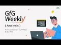 GFG Weekly Coding Contest - 197 Post Analysis GeeksforGeeks Practice