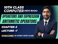 Arithmetic operators in Python Operators and expressions in Python 10th Class Chapter 3 L